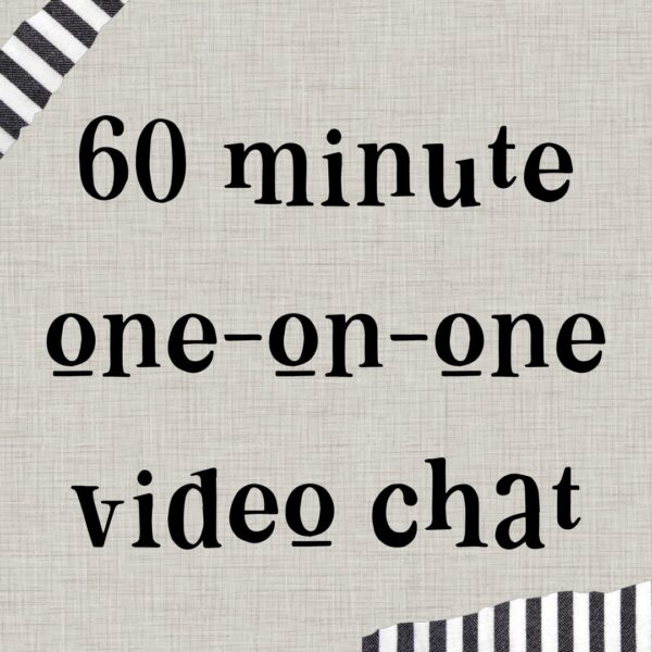 60 minute 1-on-1 video chat